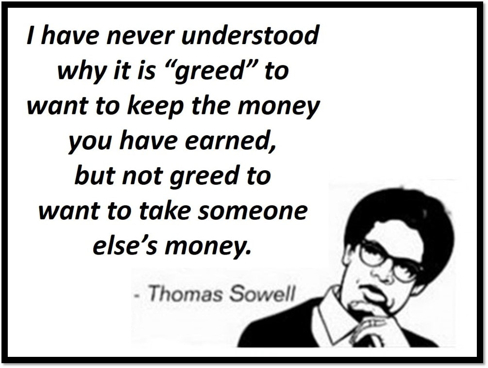 Thomas Sowell Greed Quote