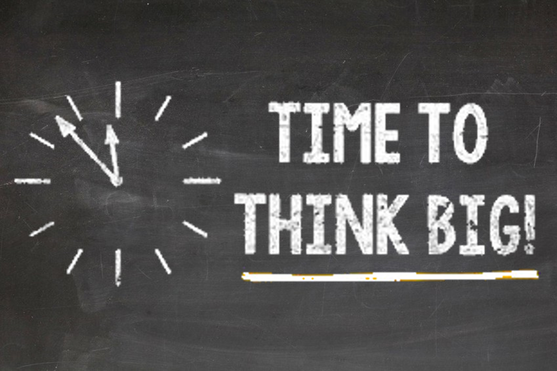Time to Think Big Written on Blackboard - Chi Rho Consulting - Strategic Consultancy for Entrepreneurs and Startups